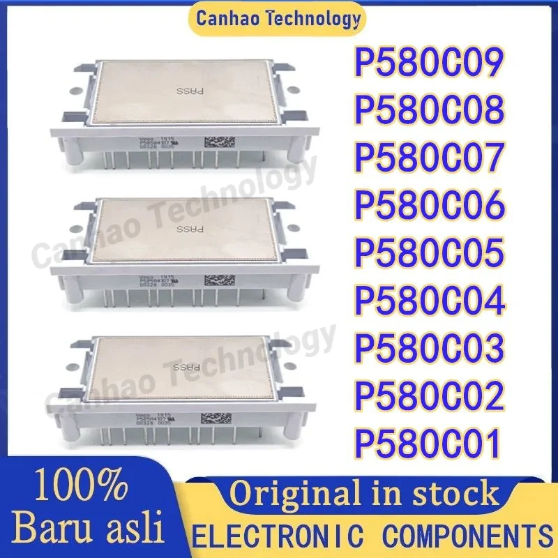 

P580C09 P580C08 P580C07 P580C06 P580C05 P580C04 P580C03 P580C02 P580C01 NEW AND ORIGINAL MODULE