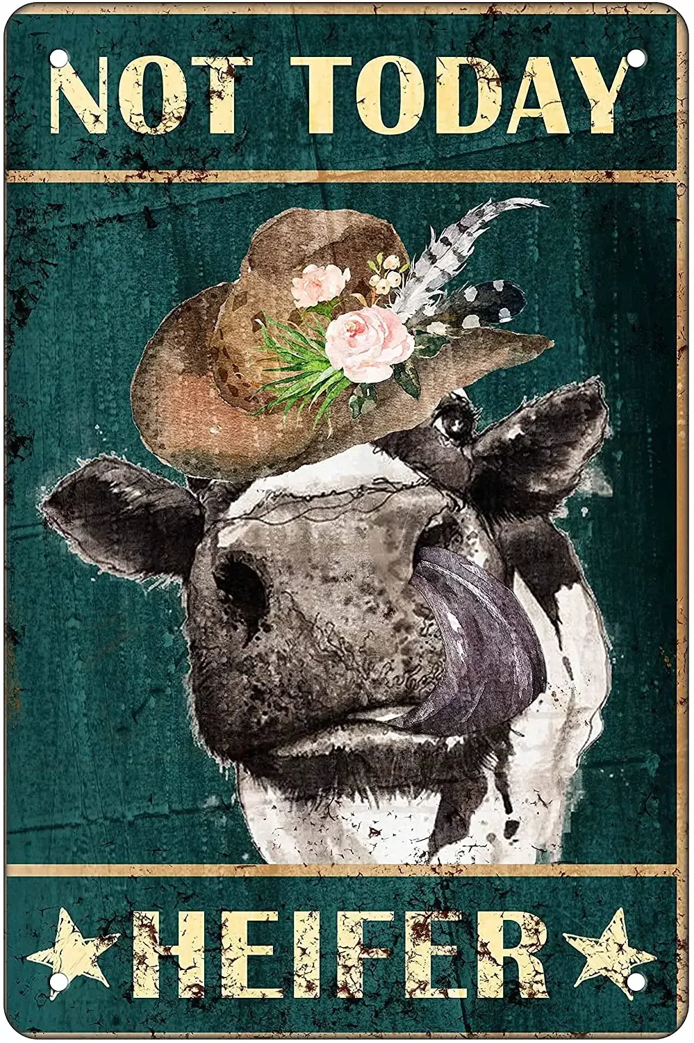 

Not Today Heifer-Super Durable Metal Sign Tin Sign Vintage Wall Decoration Home Bathroom Garden Kitchen Art Sign