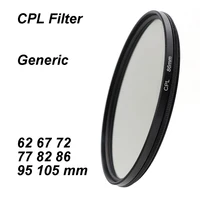 CPL Filter Circular-Polarizing Filter CIR-PL 7mm Slim Thin Generic Optics Camera Lens Filter 62 67 72 77 82 86 95 105 mm 1