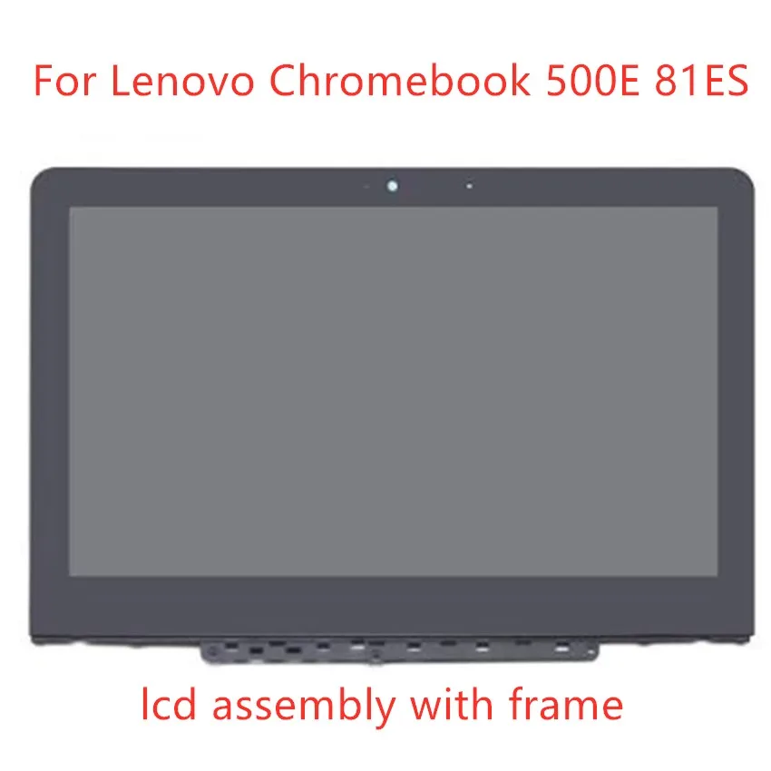 

11.6'' HD+ Laptop LED LCD Touch Screen Digitizer Assembly with Frame For Lenovo Chromebook 500E 81ES 81ES0007US