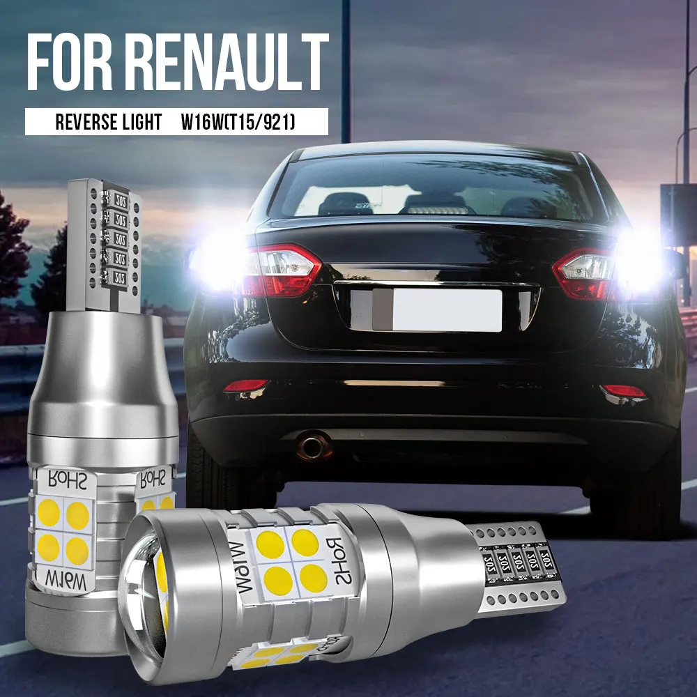 

2x W16W T15 Canbus LED Reverse Light For Renault Arkana Espace 5 Fluence Grand Scenic Koleos Laguna Megane 3 4 Talisman Twingo 2