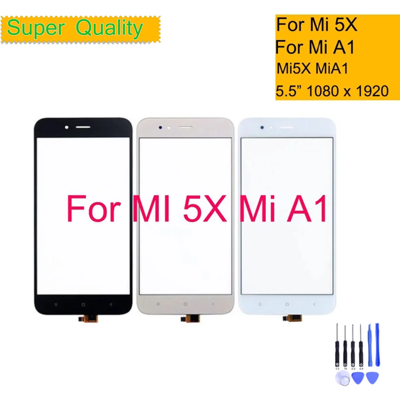 

For Xiaomi MI 5X A1 Touch Screen Digitizer Touch Panel Sensor Front Outer Glass Touchscreen