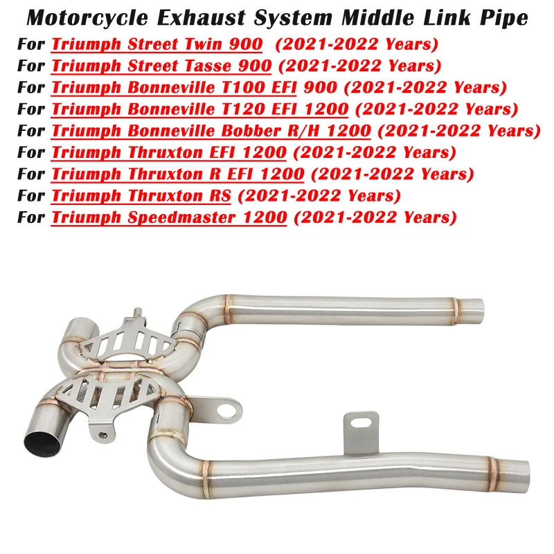 

For Triumph Street Twin Tasse 900 Bonneville T100 T120 Bobber R/H Thruxton R EFI Speedmaster 1200 2021 2022 Middle Link Pipe