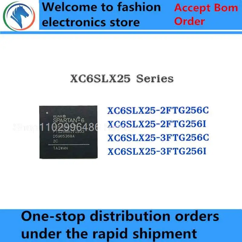 

XC6SLX25-2FTG256I XC6SLX25-3FTG256I XC6SLX25-2FTG256C 2FTG256 3FTG256 2FTG256 3FTG256 XC6SLX25 XC6SL IC Chip