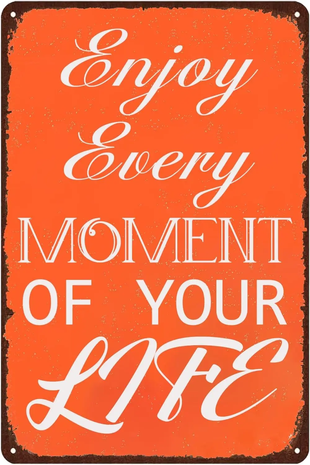 Наслаждайтесь каждым моментом вашей жизни, жестяной знак, винтажная вдохновляющая фотография, металлический знак с табличкой, мотивационное настенное искусство для дома Ca