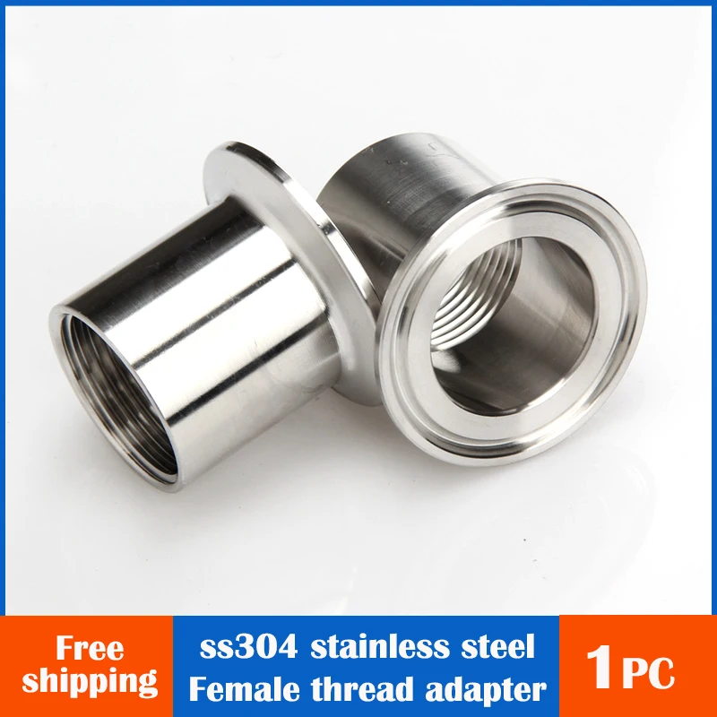 Pipe Fitting 304 Stainless Sanitary Female thread Pipe adapter 1/2" 3/4" 1" Ferrule 50.5mm 64mm 1.5" 2&ldquo; Tri Clamp Pipe Fitting Connector