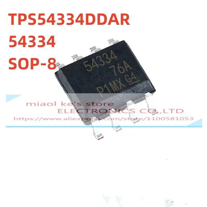 

100% New original 54334 TPS54334 TPS54334DDAR SOP8 DC - switch controller chip, step-down chip, synchronous buck converter IC