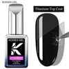 KODIES GEL Titanium Top Coat Gel Nail Polish Upgrade Super Shine Gel Top Finish  No Wipe Semi permanent UV Base Gel Foundation 1