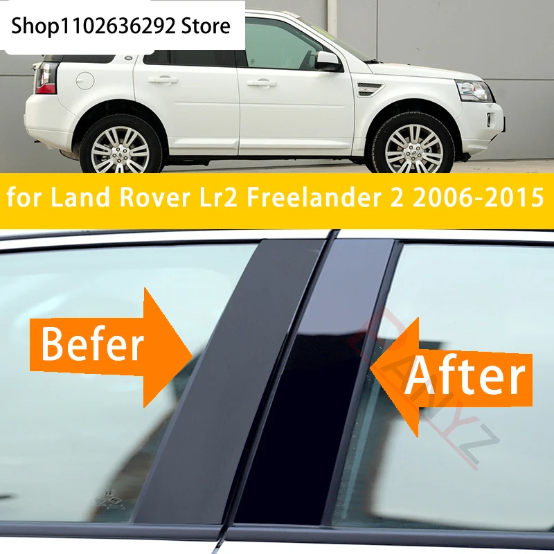 

Polished Pillar Posts 6PCS Gloss Black Window Trim Cover BC Column Sticker Fit For Land Rover Lr2 Freelander 2 2006-2015