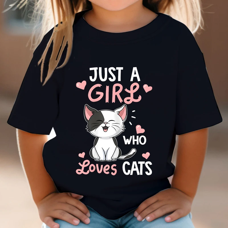 

Just A Girl Who Loves Cats Tshirt Girls Y2k Harajuku Animal Summer Fashion Kids Clothes Funny Graphic Cute Cat Lover Streetwear