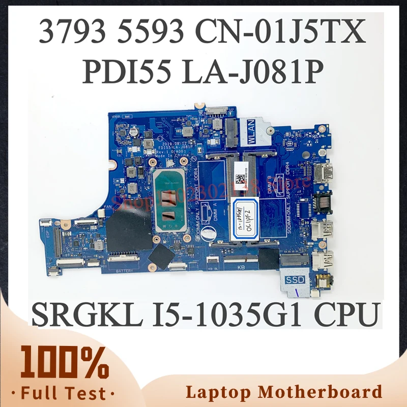 

CN-01J5TX 01J5TX 1J5TX Mainboard LA-J081P For DELL 3793 5593 Laptop Motherboard With SRGKL I5-1035G1 CPU 100%Tested Working Well