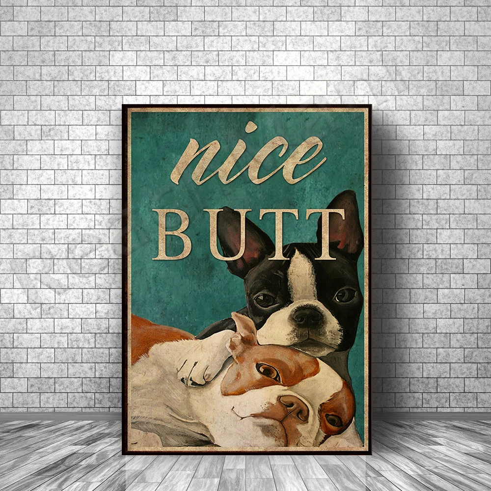 Забавный постер для ванной комнаты boston terrier nice ass настенное искусство собаки знак