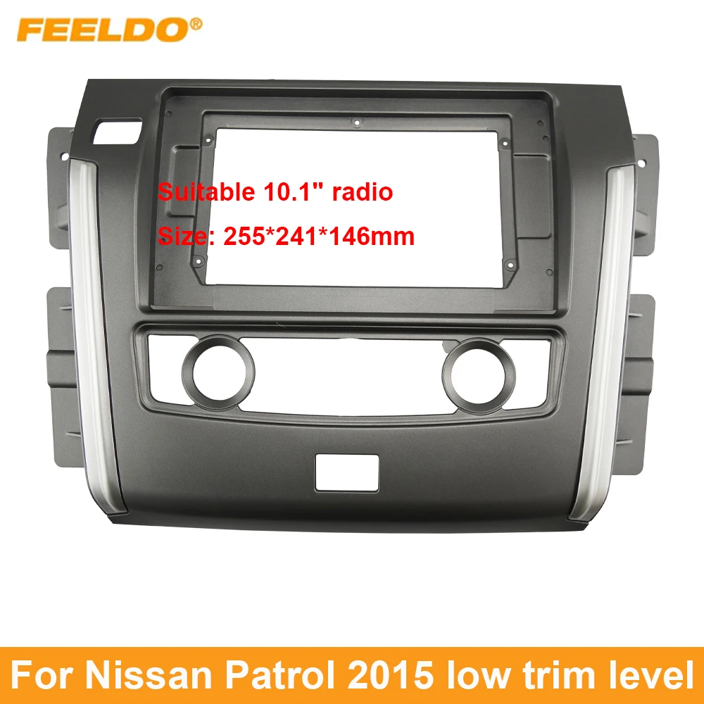 

Автомобильная аудиосистема FEELDO, 10,1 дюйма, рамка для панели приборной панели с большим экраном, адаптер для Nissan патруль 2015 + рамка для приборной панели