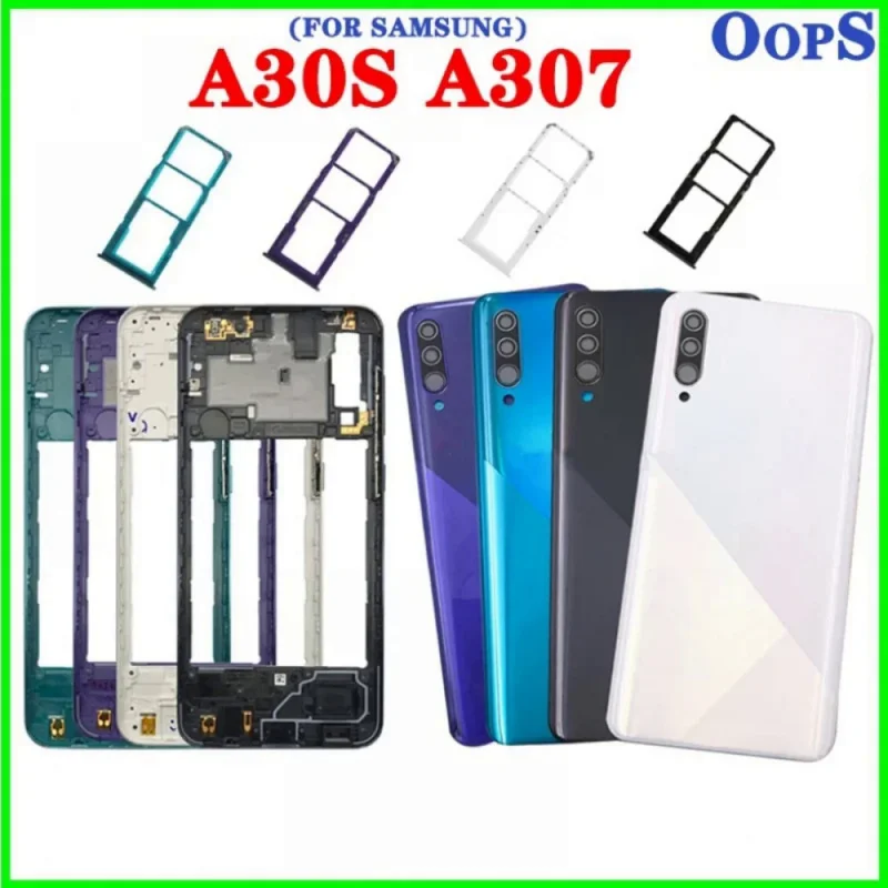 

For SAM Galaxy A30s A307 Battery Back Cover Case Door Middle Frame Camera Lens Sim Slot Tray Parts