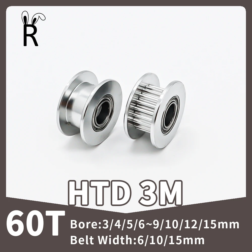 

60Teeth HTD 3M Idler Pulley Synchronous Wheels Bore 3/4/5~10/12/15mm Tooth Width 6/10/15mm Timing Pulley 3M 60T Tensioner Wheels