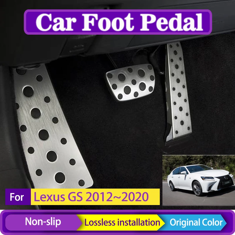 

Car Foot Pedals For Lexus GS L10 2012~2022 Aluminum Alloy Rest Foot Pedal Brake Stainless Steel Accelerator Pads Auto Acessories