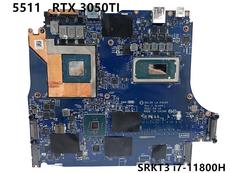 

For DELL G15 5511 Laptop Mainboard LA-K455P 06VF02 i7-11800H GTX3050 Notebook Motherboard