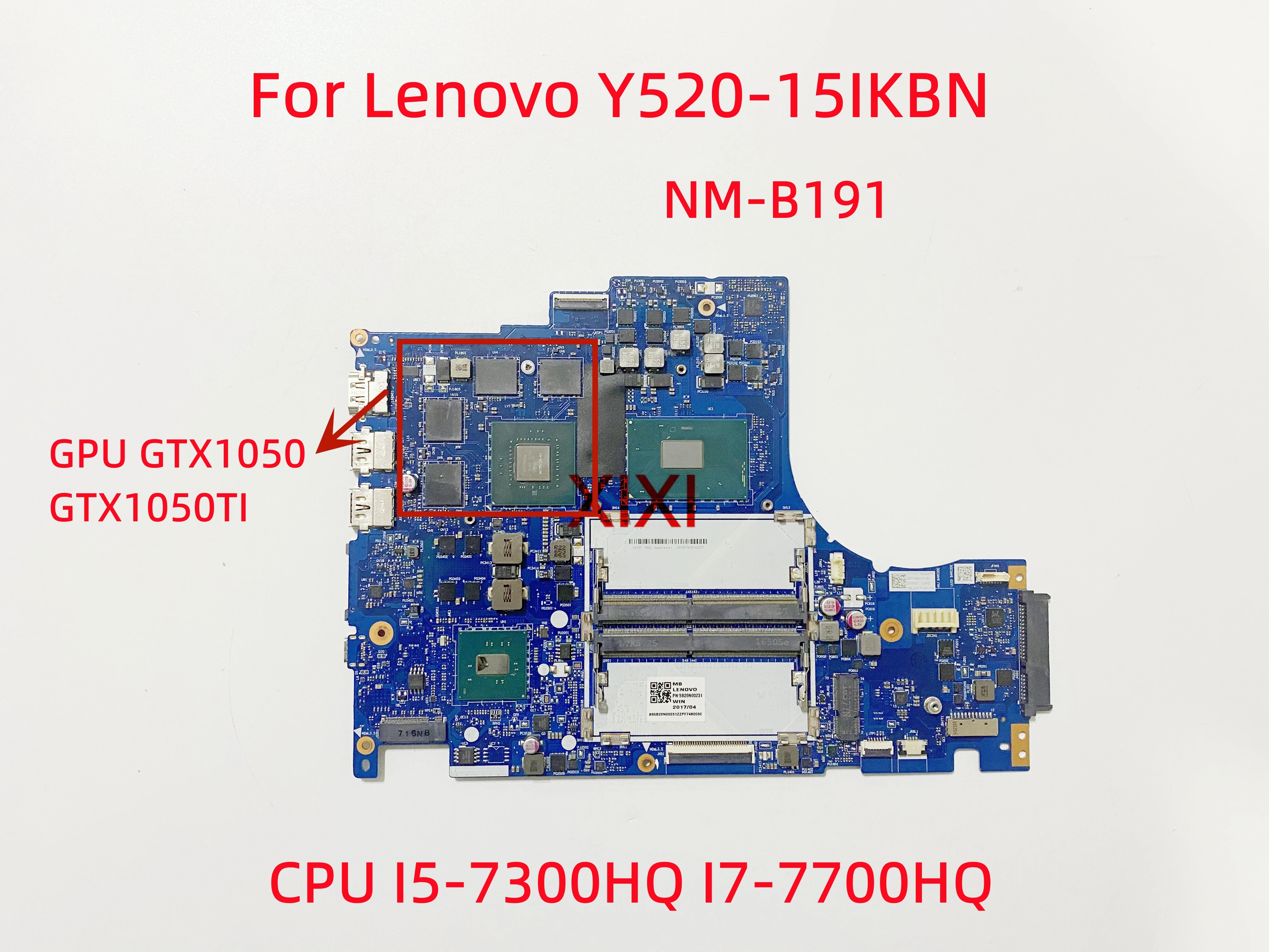 NM B191 For Lenovo Y520 15IKBN Laptop motherboard With CPU I5 7300HQ I7