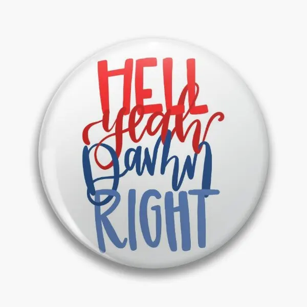 

Yeah Damn Right Soft Button Pin Brooch Women Cute Metal Fashion Decor Creative Jewelry Collar Hat Funny Gift Badge Clothes