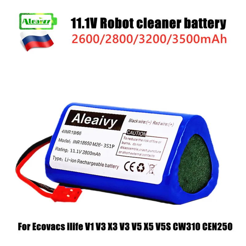 

Aleaivy 11.1v 2600/3200/3500mAh 18650 Li-lon Battery For Ecovacs ilife V1 V3 X3 V3 V5 X5 V5S CW310 CEN250 Robot Cleaner Parts