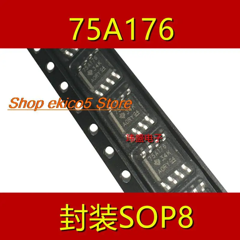 

10 шт., Оригинальные запасные части 75A176 SN75ALS176DR SOP-8