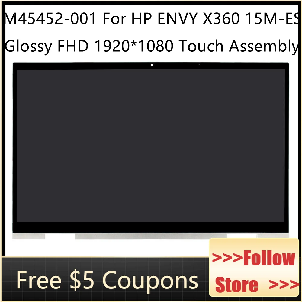 

15.6 M45452-001 For HP ENVY X360 15M 15M-ES 15T-ES Series 15M-ES1013DX LCD Touch Screen Display Assembly+Bezel FHD 1920*1080