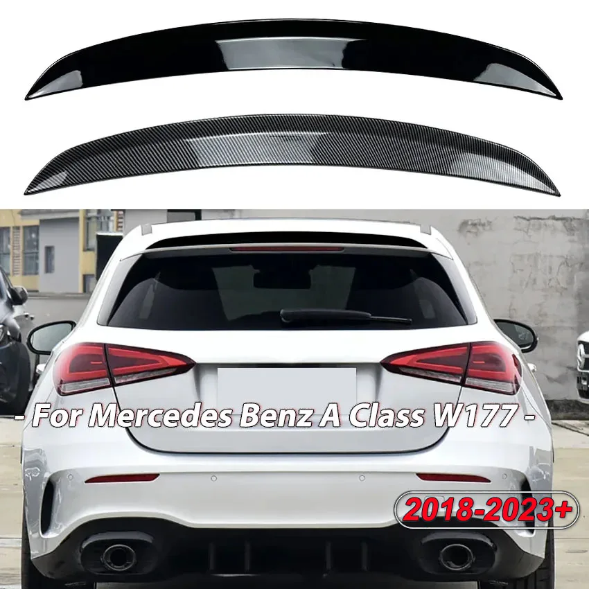 

For Mercedes Benz A Class W177 A180 A160 A200 A220 A250 A45 A35 AMG 2018-2023+ Hatchback Rear Roof Spoiler Wing ABS Gloss Black