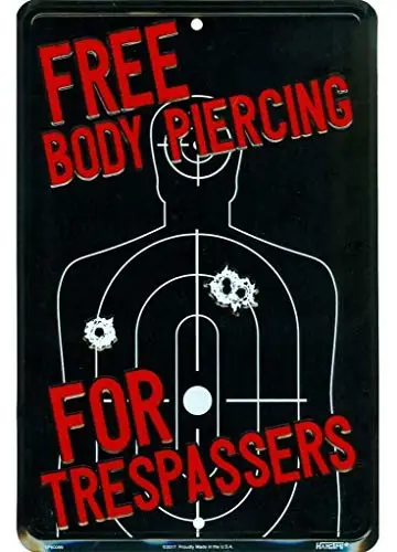 

Free Body Piercing Trespassers 8" X 12" Metal Sign