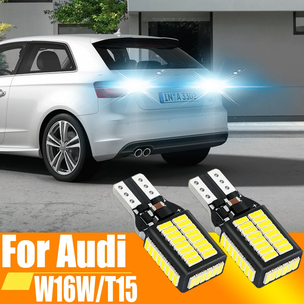 Фото Лампы задние автомобильные W16W T15 для Audi A1 8X1 8XK A3 8P A4 B9 B8 A5 8T A6 C7 C6 A8 4E, 2 шт. №1