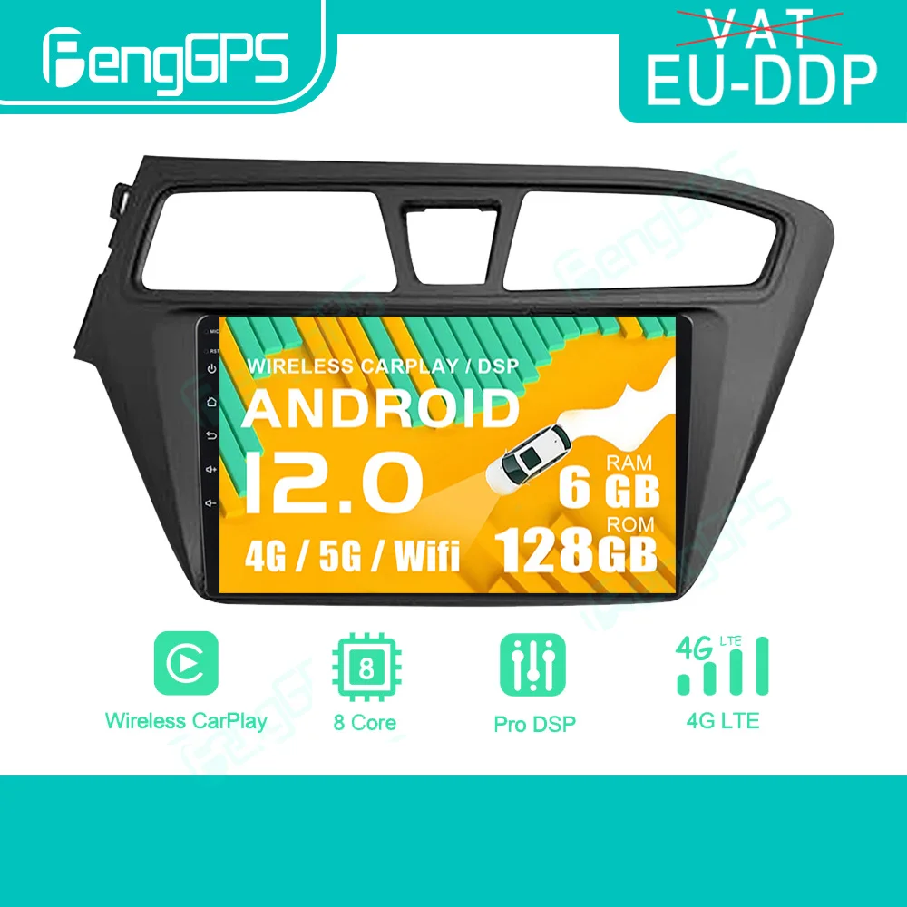 

For HYUNDAI I20 2015 - 2018 ​​Android Car Radio Stereo DVD Multimedia Player 2 Din Autoradio GPS Navi PX6 Unit Touch Scree