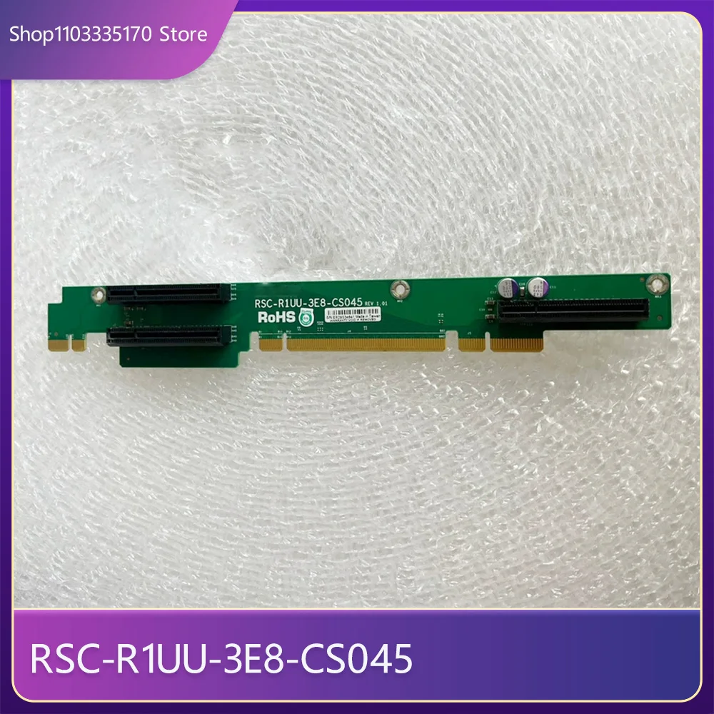 For Supermicro RSC R1UU 3E8 CS045 Server Motherboard Adapter Card