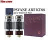 Fire Crew PSVANE ART KT88 Vacuum Tube Upgrade 6550 KT120 EL34 KT66 KT77 KT100 WEKT88 Audio Valve Electron Tube Amp Matched Quad 1