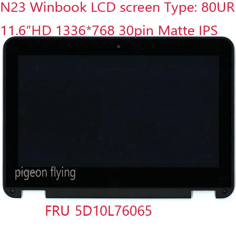 

N23 Winbook LCD 5D10L76065 For Lenovo N23 Winbook Laptop 80UR 11.6”HD 1336*768 30pin Matte IPS 100% Test OK NEW