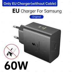 Ultra - Fast 60W Samsung Original Charger with EU Plug and PD Type C Adapter - Only EU Charger