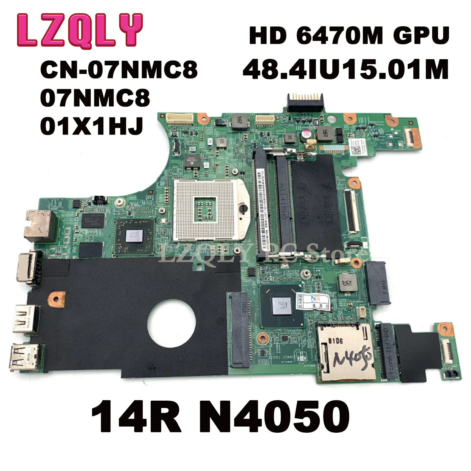 

Материнская плата LZQLY для ноутбука Dell Inspiron 14R N4050 CN-07NMC8 07NMC8 01X1HJ 488.415.01m, HD 6470M GPU HM67 DDR3, материнская плата