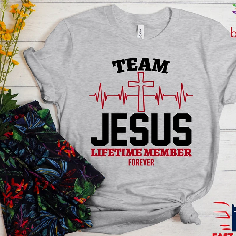 

Team Jesus Cross Lifetime Member Forever Women T Shirts Cotton Crewneck Graphic Tee Christian Clothes Streetwear Outfits Femme