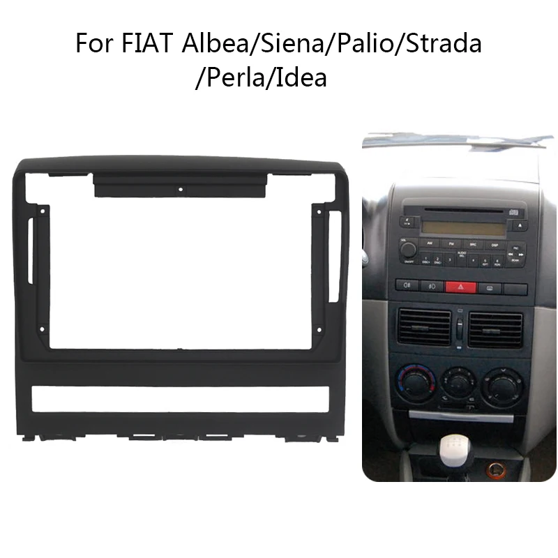Kit Telaio Autoradio Android Per Fiat Albea/Siena/Palio/Strada/Perla/Idea Auto Stereo Cruscotto In Plastica Fascia Cornice Frontalino