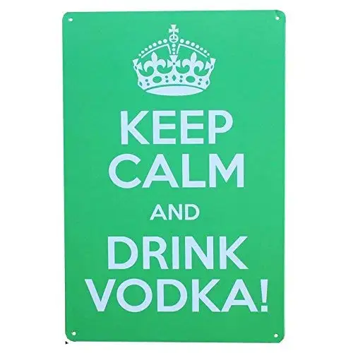 

Keep Calm and Drink Vodka Retro Street Sign Household Metal Tin Sign Bar Cafe Car Motorcycle Garage Decoration Supplies