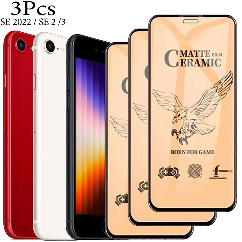 3pcs Iphone Se 22 Ceramic Screen Protector For Iphonese 22 Matte Soft Glass For Iphone Se3 Guard Film Iphon Se Iphonese22 Apple Iphone Se2 Se 3 22 Not Tempered Glass Screen Protectors Aliexpress
