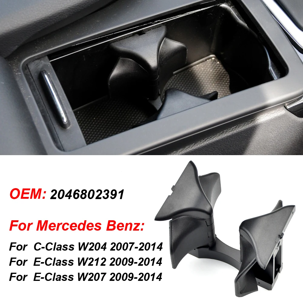 

Центральная консоль подстаканник для напитков 2046802391 Замена для Mercedes W204 S204 C207 W212 A207 S212 автомобильный подстаканник Новинка