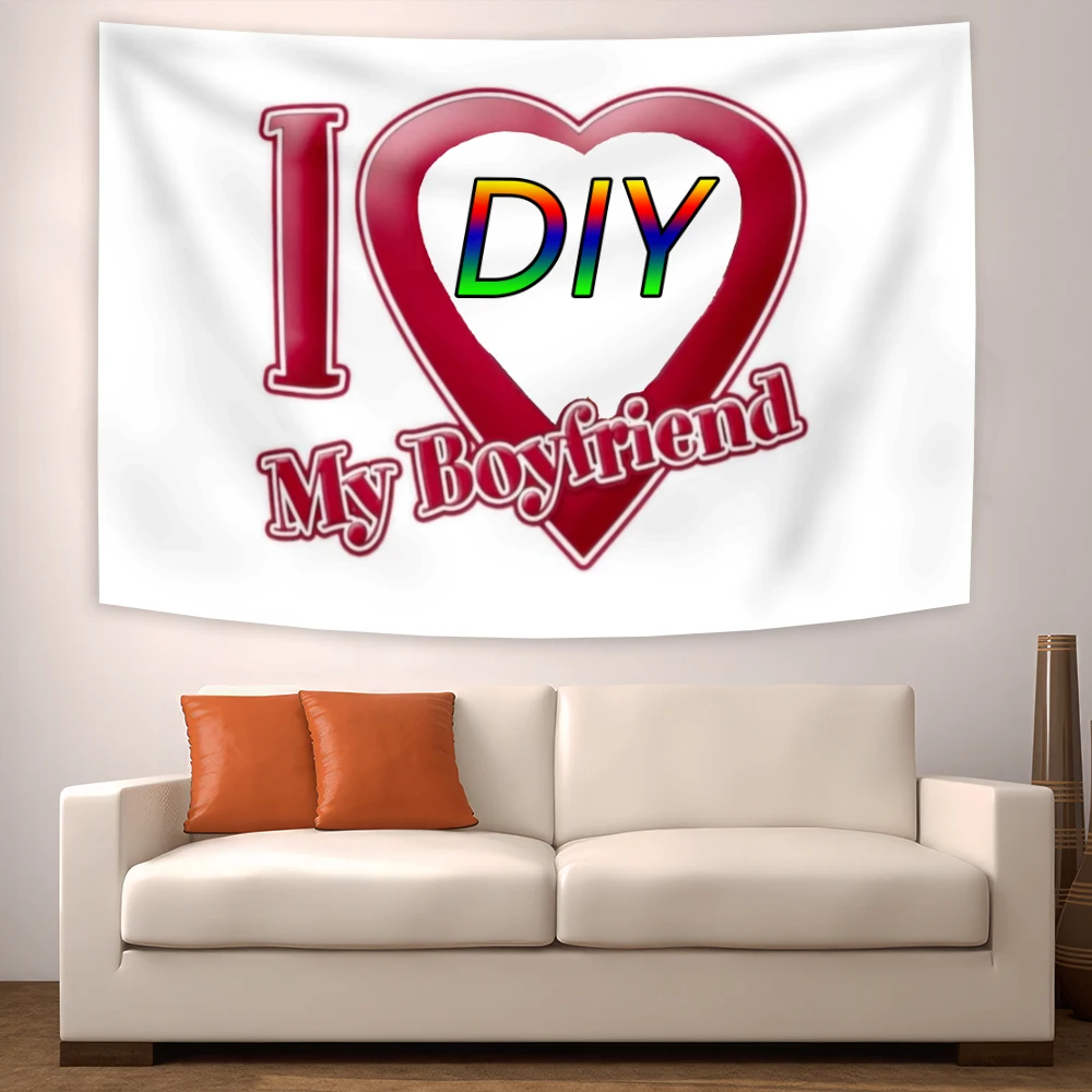 

Any Size I Love My Boyfriend/Girlfriend Diy Custom Tapestry Surprise Gift Flag