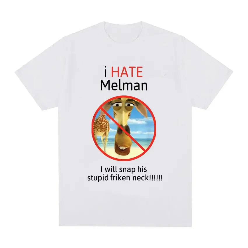 I Hate Melman Meme T Shirt I Will Snap His Stupid Friken Neck Funny Tshirt Men Women Casual Oversized T Shirts Streetwear 5