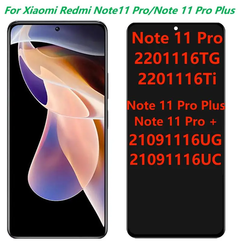 

For Xiaomi Redmi Note 11 Pro Plus/11 Pro + LCD Display With Frame Original 6.67 Note 11 Pro LCD Touch Screen Digitizer Assembly