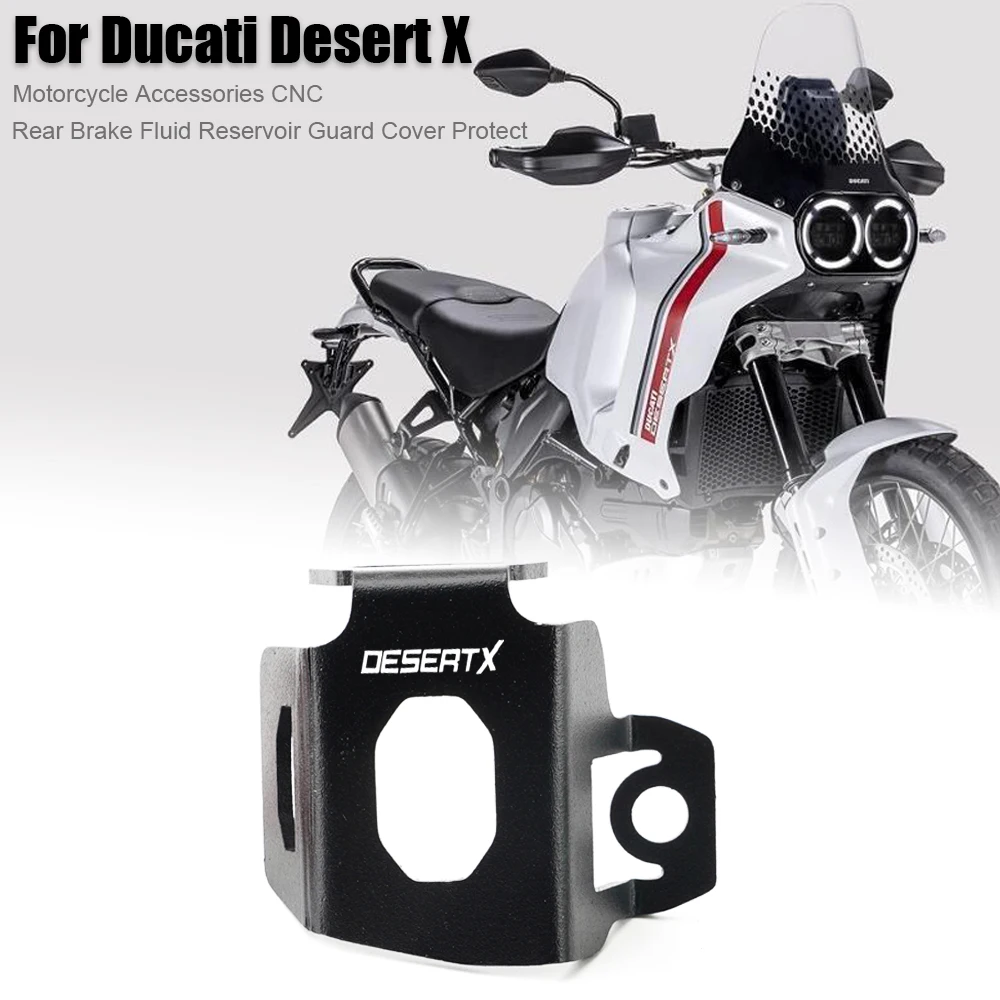 

For Ducati Desert X DesertX 2022 New Motorcycle Accessories CNC Aluminum Rear Brake Fluid Reservoir Guard Cover Protect