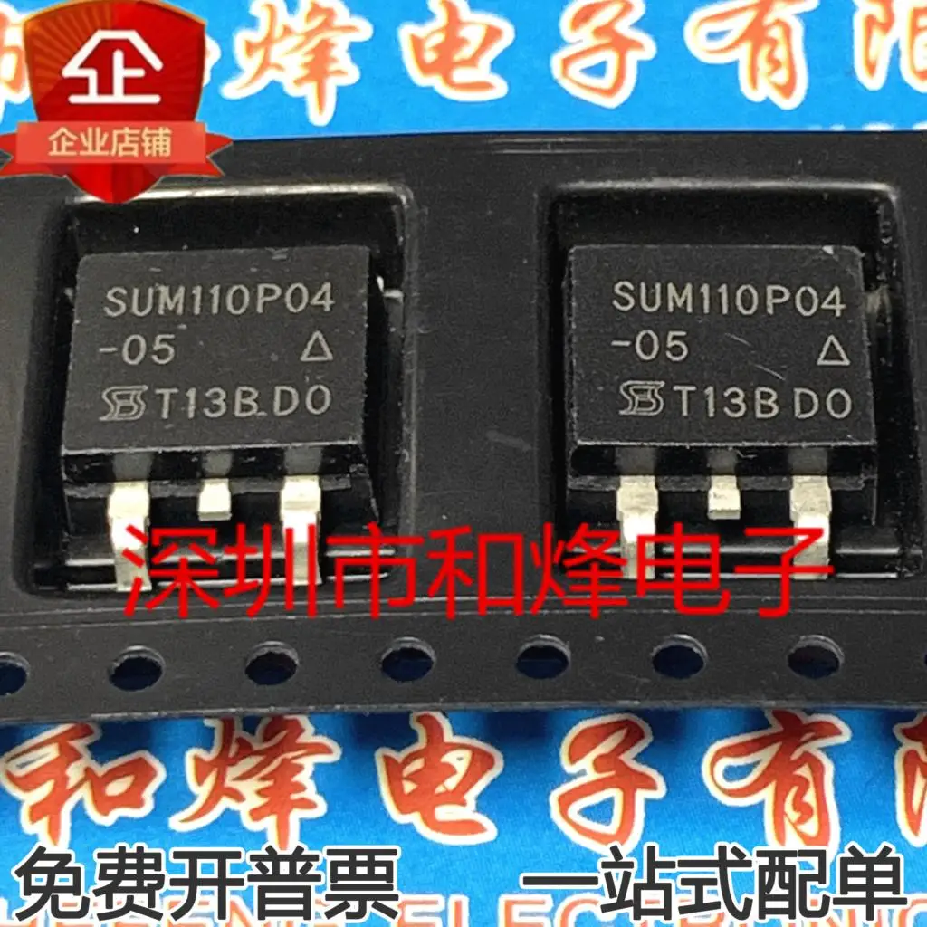 

5PCS-10PCS SUM110P04-05 MOS TO-263 40V 100A NEW AND ORIGINAL ON STOCK