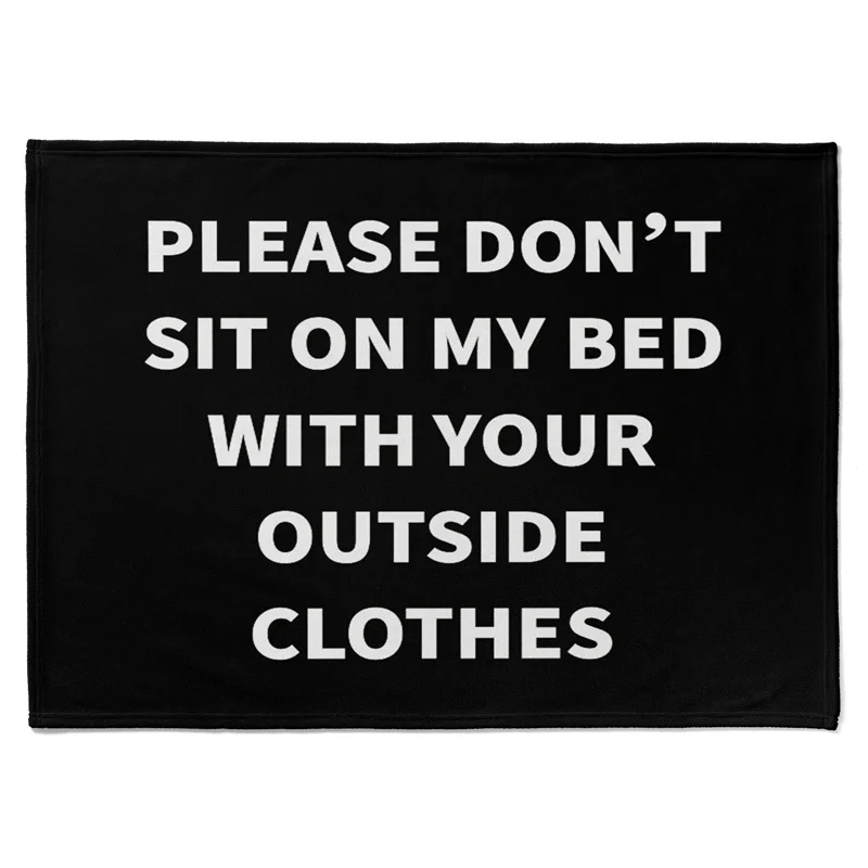 

Aertemisi Please Don't Sit on My Bed with Your Outside Clothes Funny Pet Blanket for Small Medium Large Dog Cat Puppy Kitten