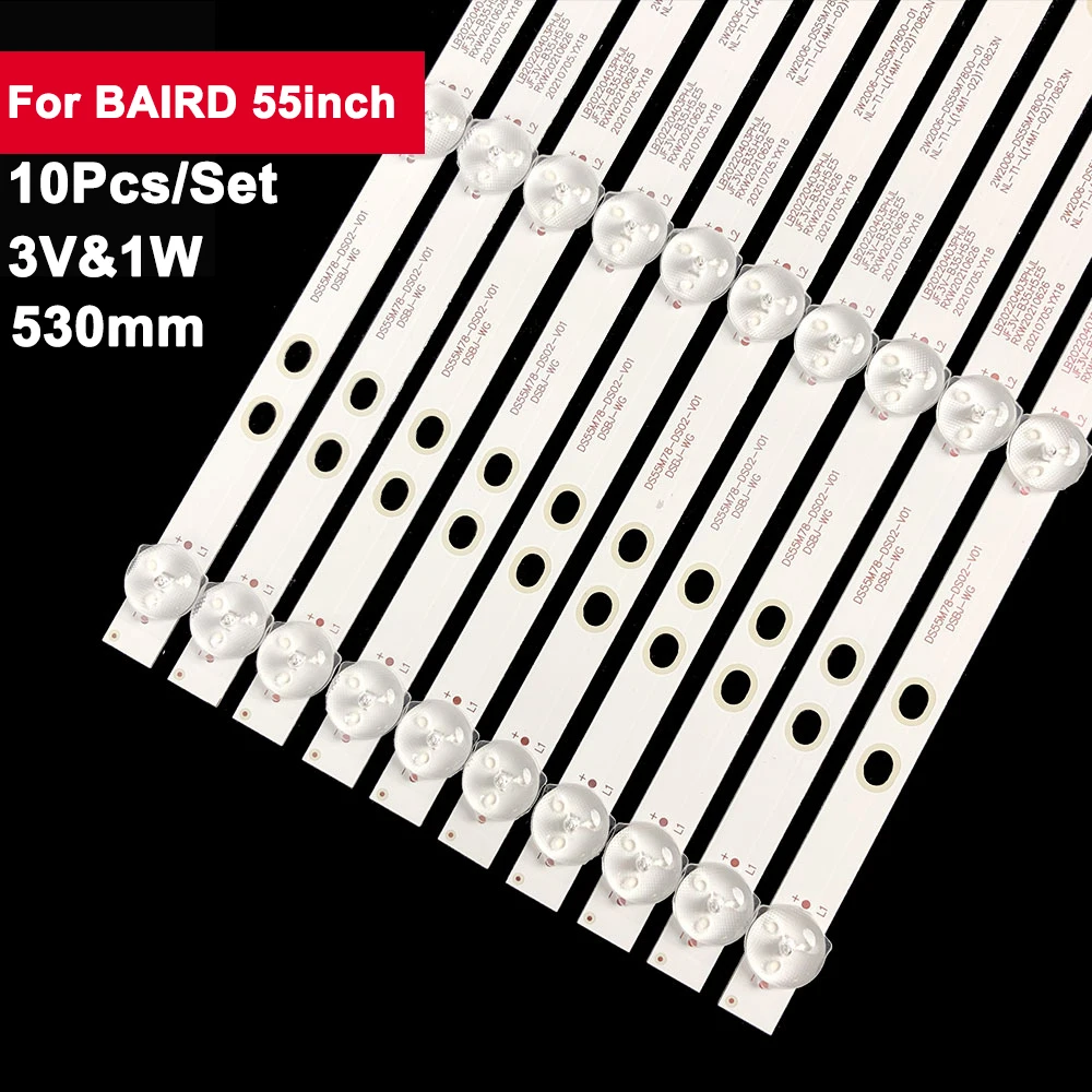 

10pcs 530mm TV Backlight Bar For BAIRD 55inch DS55M78-DS02-V01 DS55M78-DS02-V01 TI5510DLEDDS 55LEX-6039/UTS2C 55LEX-6027/UTS2C