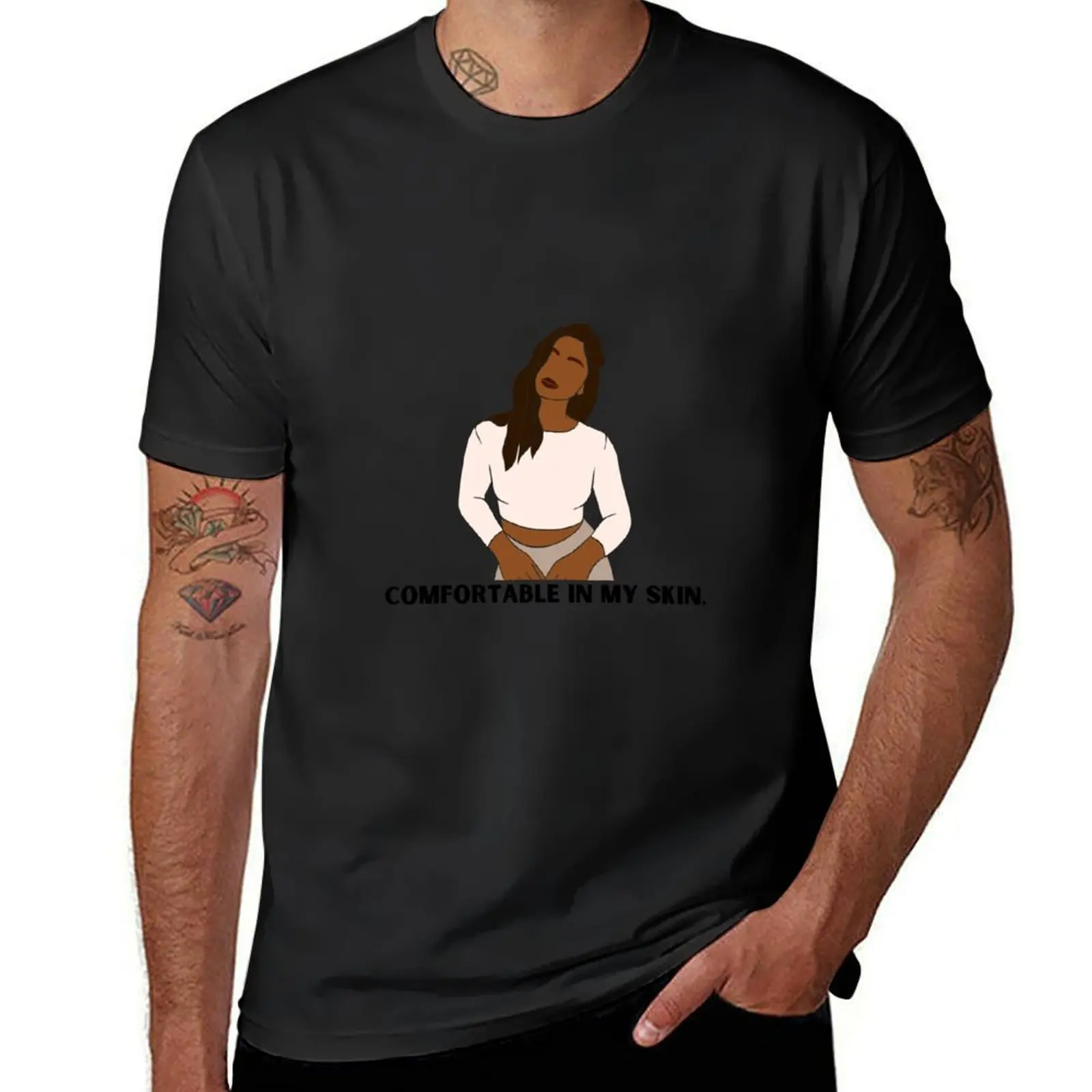

Comfortable in my skin T-Shirt quick-drying oversizeds oversized anime mens big and tall t shirts