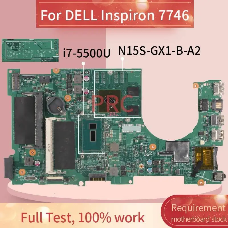 

CN-0FR6H6 0FR6H6 For DELL Inspiron 7746 i7-5500U Laptop Motherboard 14202-1 SR23W N15S-GX1-B-A2 DDR3 Notebook Mainboard
