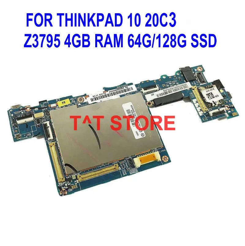 USED For Lenovo ThinkPad 10 20C30 20C3 Tablet Motherboard MAIN BOARD LA-A811P Z3795 CPU 4GB RAM + 64G / 128GB SSD pping